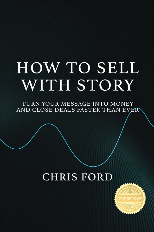 How to Sell with Story by Chris Ford — book cover